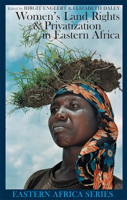 Book cover image for Women's Land Rights and Privatization in Eastern Africa ISBN: 9781847016119